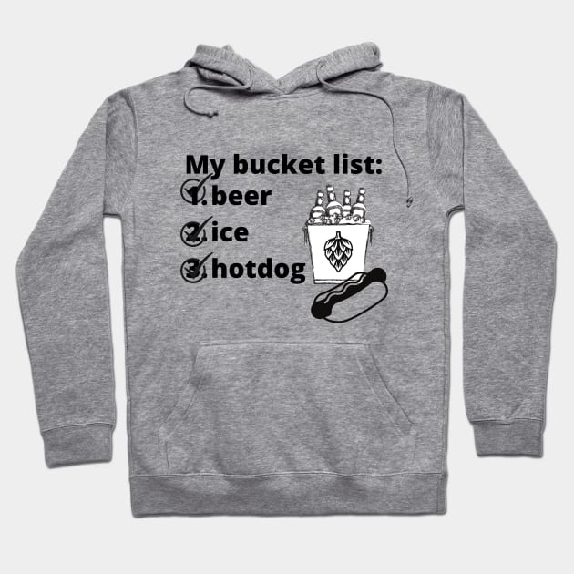 bucket list1 Hoodie by meltubs76